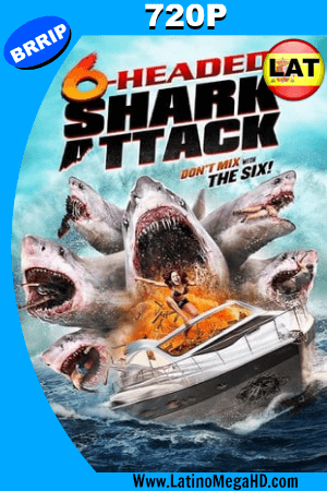 El Ataque del Tiburón de Seis Cabezas (2018) Latino HD 720P ()